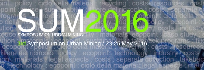 SUM 2016 - 3rd Symposium on Urban Mining